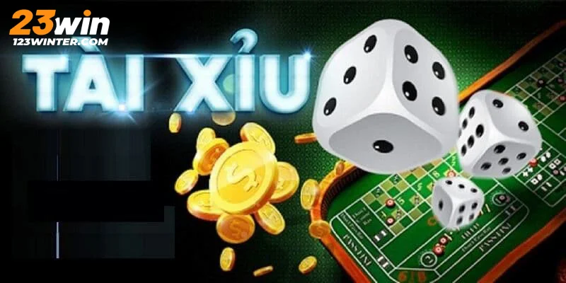 Tài Xỉu 23WIN – Bí Kíp Chơi Chuẩn Và Cách Tăng Tỷ Lệ Thắng